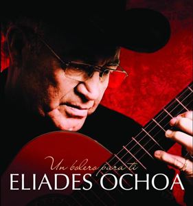 Un Bolero Para Ti | Eliades Ochoa